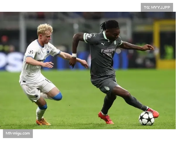 莱奥边路突破造杀机,葡萄牙边锋成米兰进攻核心 莱奥边路突破造杀机,葡萄牙边锋成米兰进攻核心